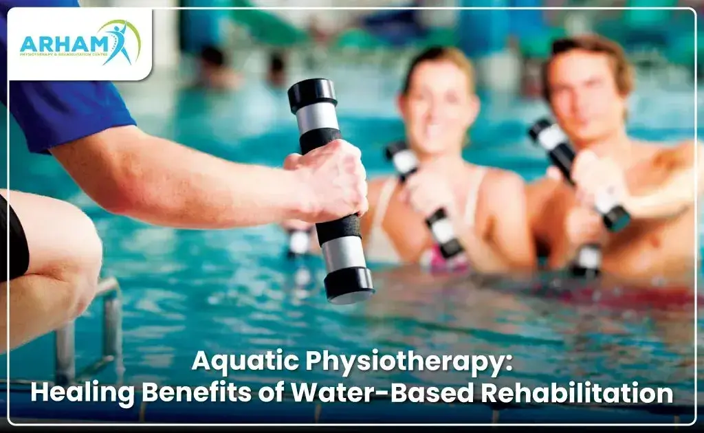Aquatic-Physiotherapy:-Healing-Benefits-of-Water-Based-Rehabilitation